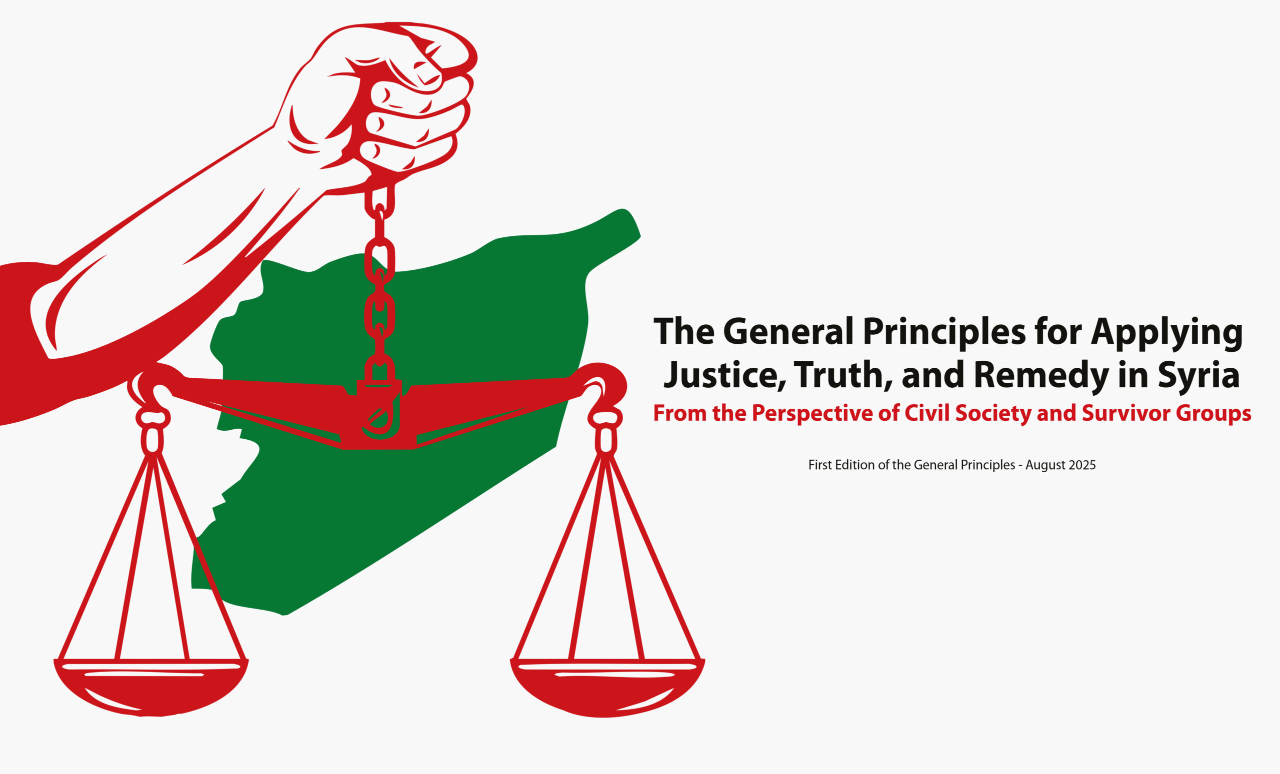 The General Principles for Applying Justice, Truth, and Remedy in Syria ...